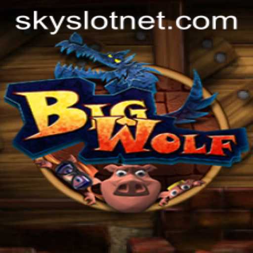Exploring BigWolf: The Thrilling World of SKYSLOT