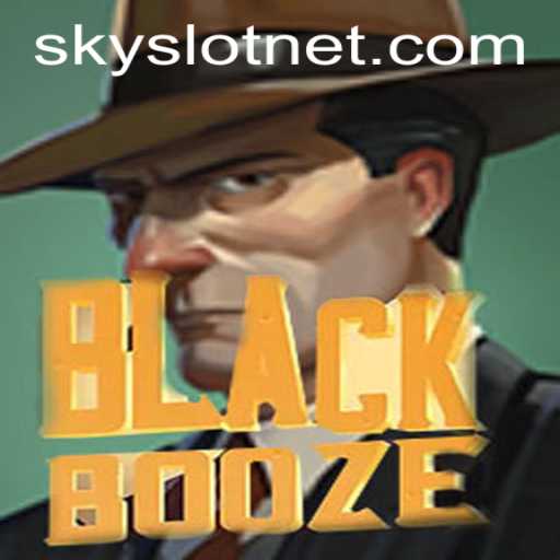 BlackBooze: A Thrilling Adventure into the World of SKYSLOT