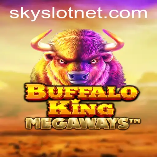 Exploring the Thrilling World of BuffaloKing: A SKYSLOT Game
