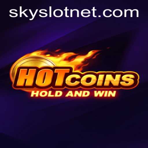 HotCoins: The Exciting World of SKYSLOT Gaming