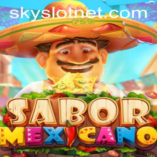 Exploring the Vibrant World of SaborMexicano: A New Gaming Experience with SKYSLOT