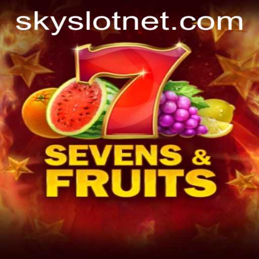 Exploring SevensFruits: A Gaming Delight with SKYSLOT