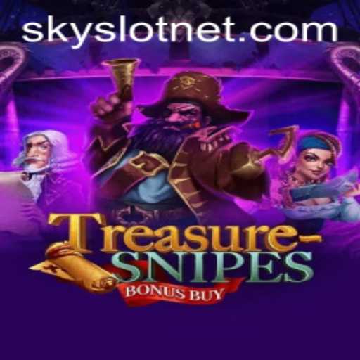 Explore the Thrilling World of TreasuresnipesBonusBuy and Discover the Secrets of SKYSLOT